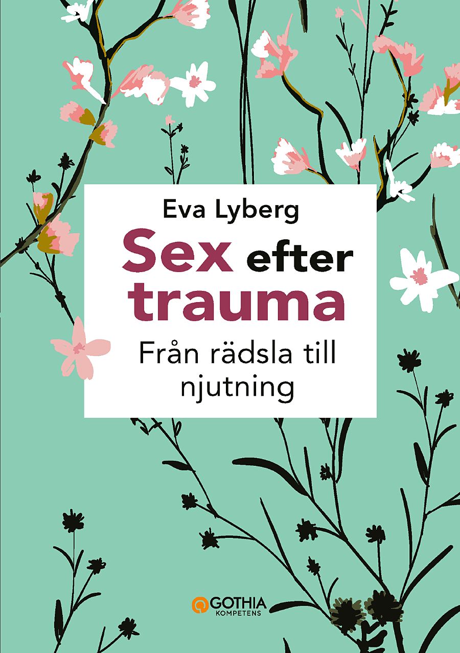 Omslag: Sex efter trauma : från rädsla till njutning