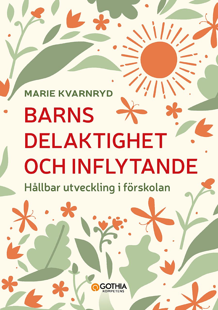 Omslag: Barns delaktighet och inflytande : hållbar utveckling i förskolan