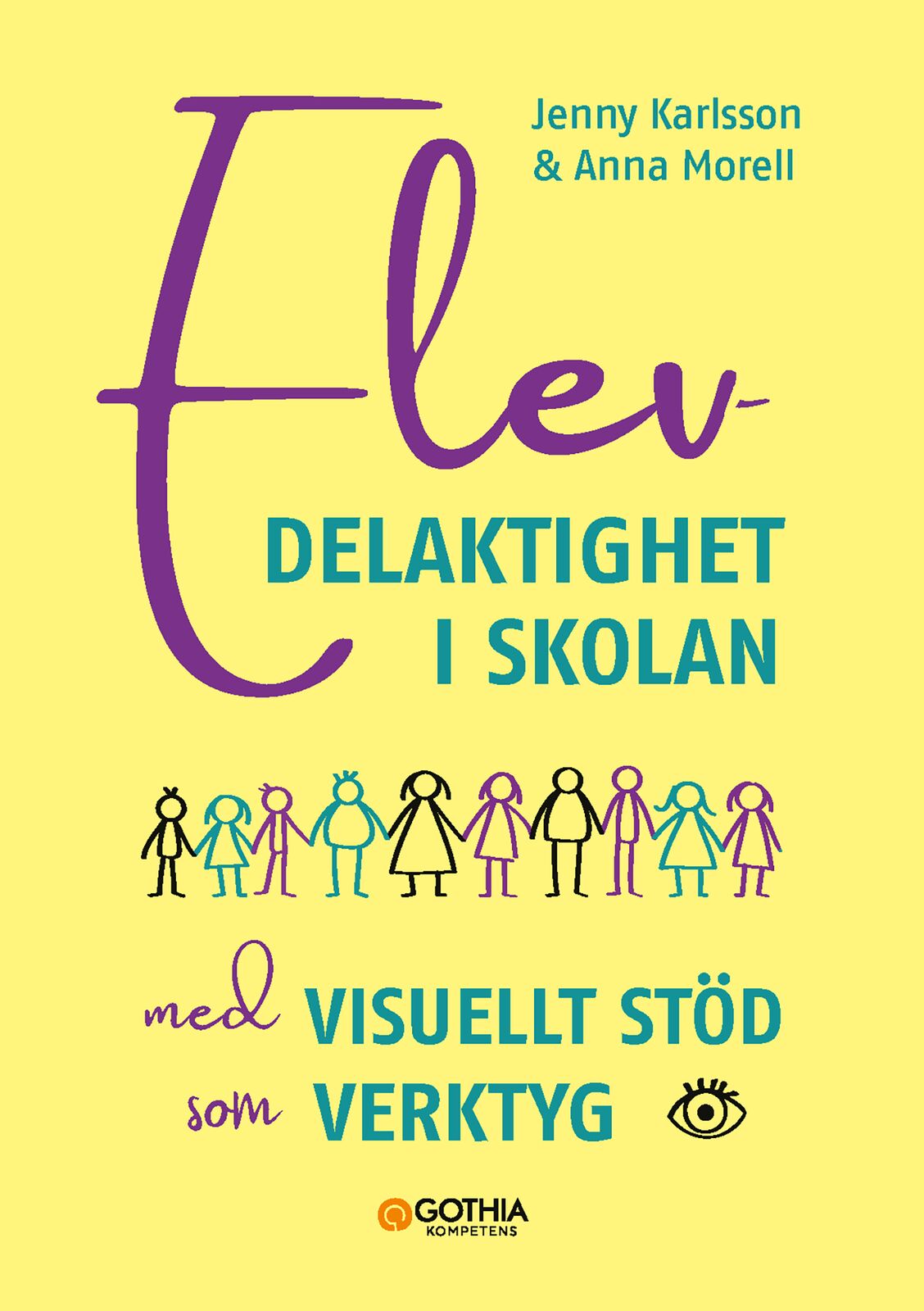 Omslag: Elevdelaktighet i skolan : med visuellt stöd som verktyg