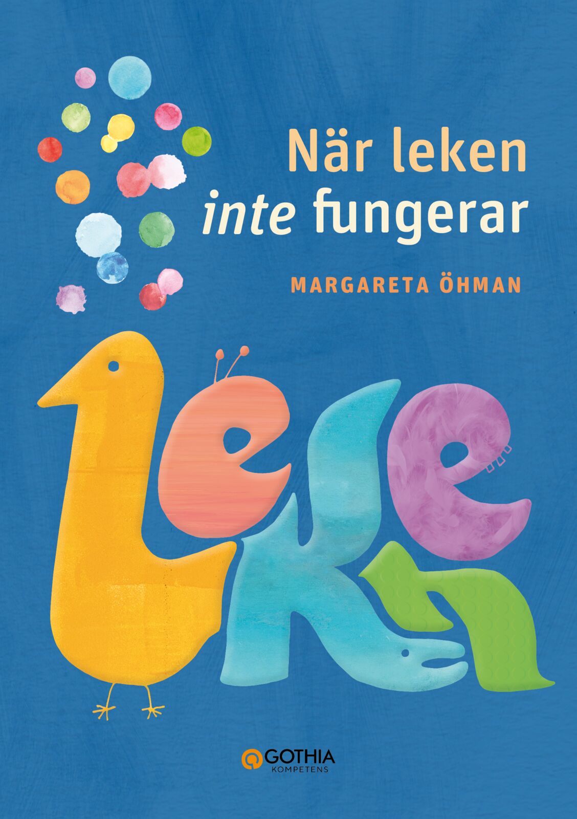 Omslag: När leken inte fungerar