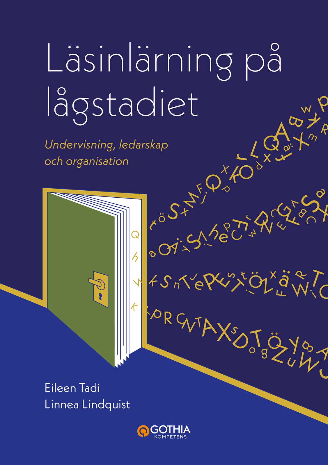 Omslag: Läsinlärning på lågstadiet : undervisning, ledarskap och organisation