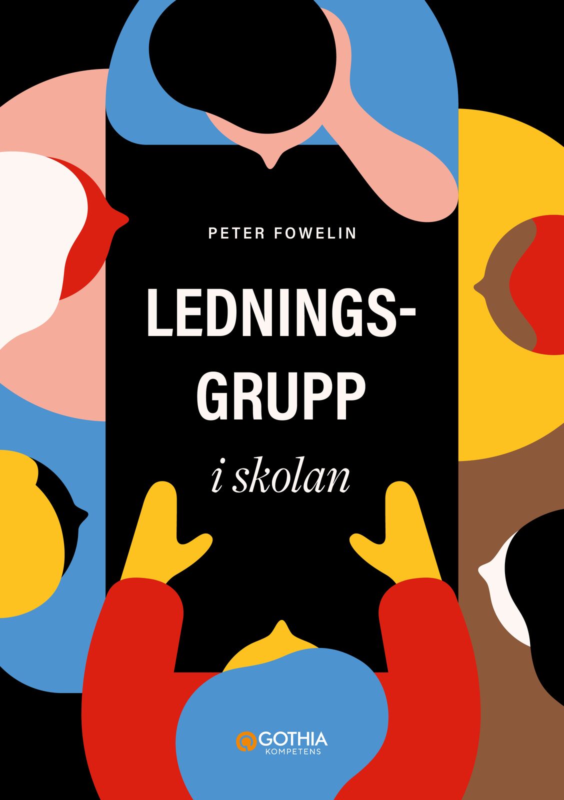 Omslag: Ledningsgrupp i skolan