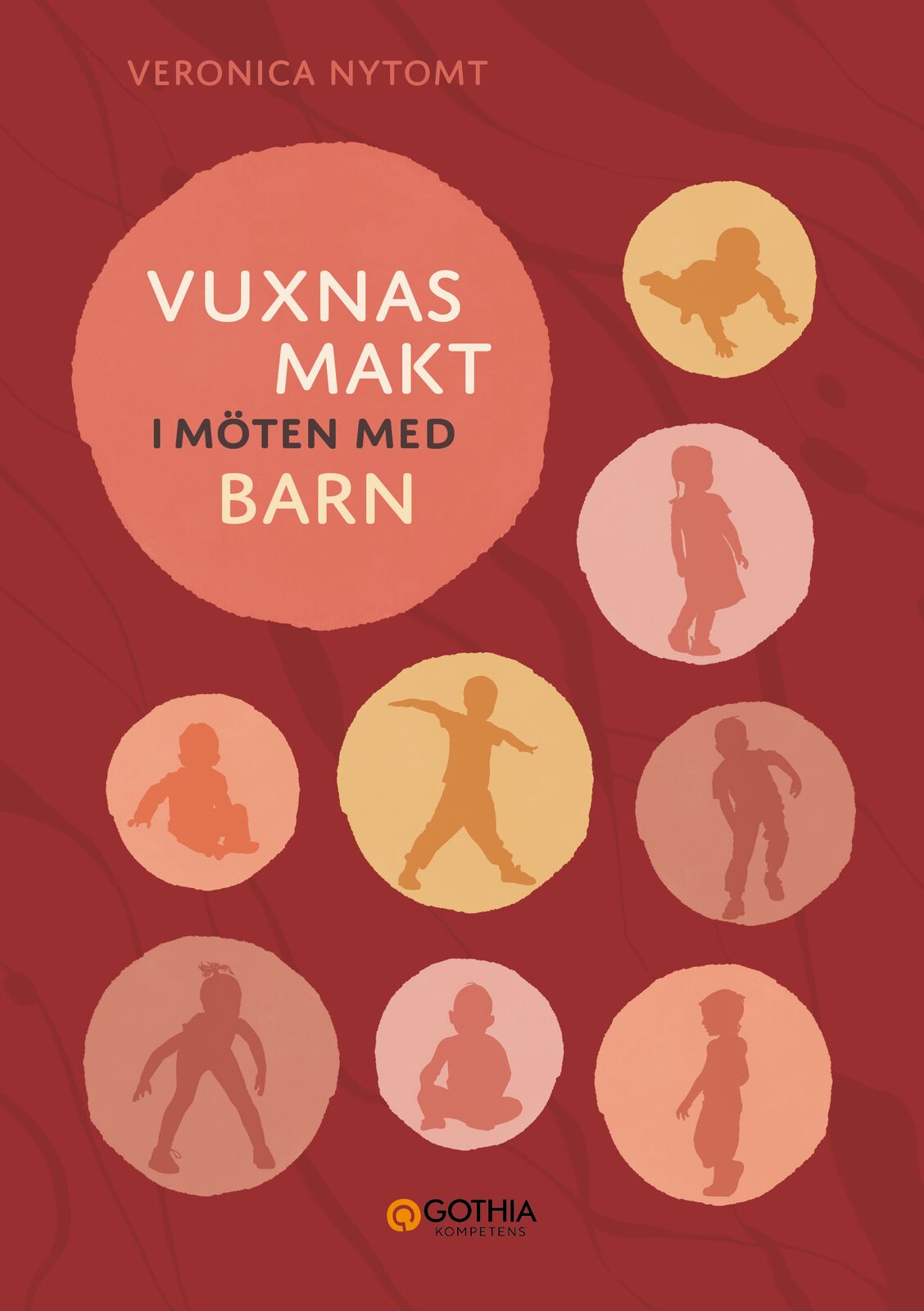 Omslag: Vuxnas makt i möten med barn