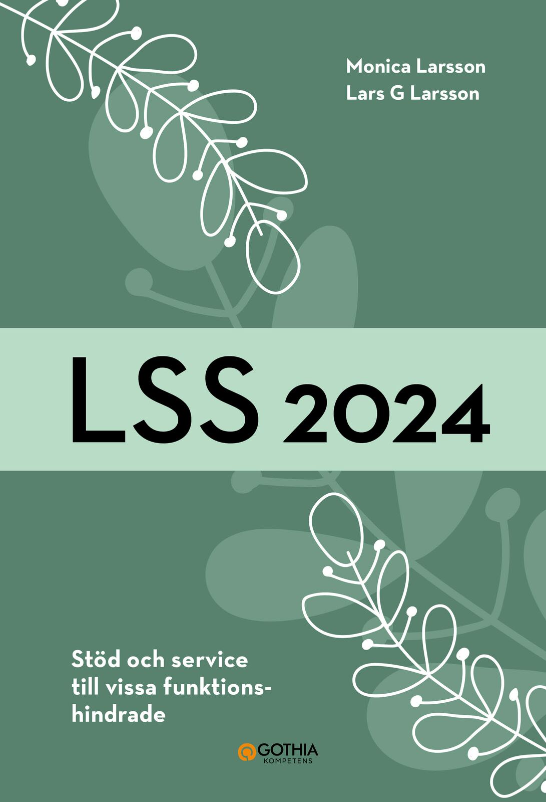 Omslag: LSS 2024 : stöd och service till vissa funktionshindrade