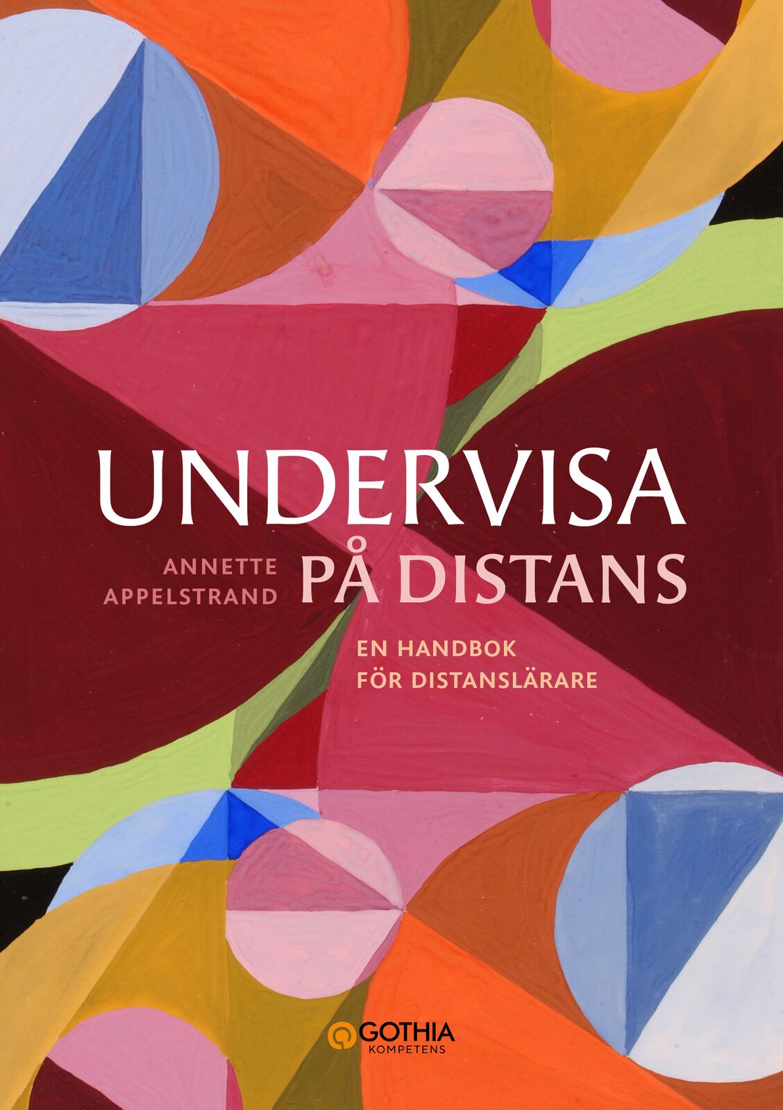 Omslag: Undervisa på distans : en handbok för distanslärare