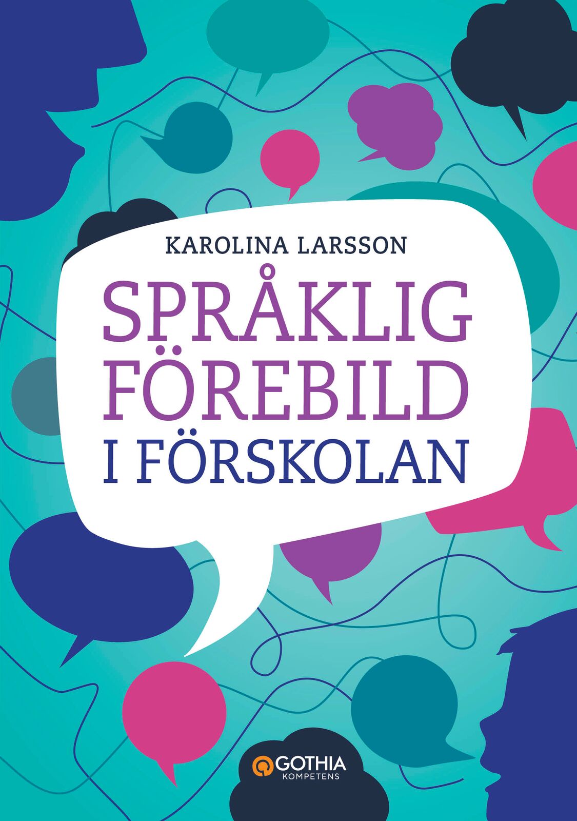 Omslag: Språklig förebild i förskolan
