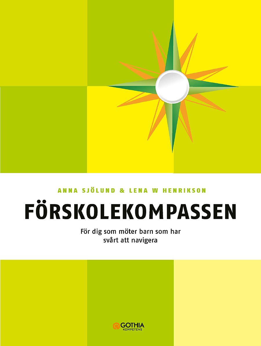 Omslag: Förskolekompassen : för dig som möter barn som har svårt att navigera