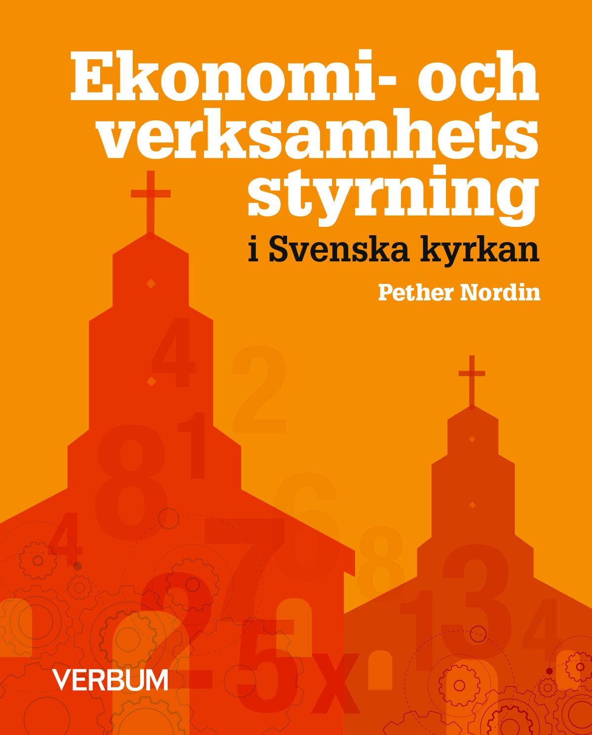Omslag: Ekonomi- och verksamhetsstyrning i Svenska kyrkan