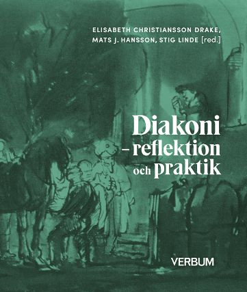 Omslag: Diakoni : reflektion och praktik