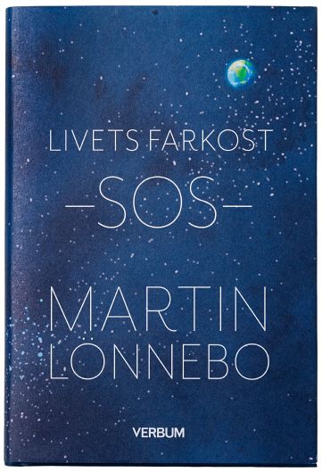 Omslag: Livets farkost SOS : ögon som kan se Guds härlighet