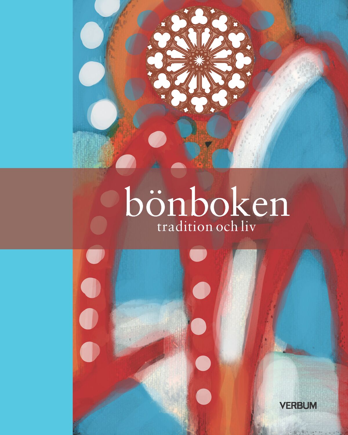 Omslag: Bönboken : tradition och liv